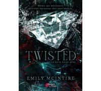 Twisted - La série never after - Emily McIntire - Plumes Du Web - broché - Roman
