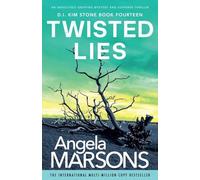 Twisted Lies: An absolutely gripping mystery and suspense thriller