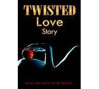 Twisted Love Story