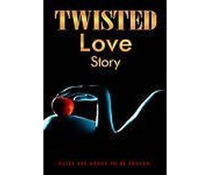 Twisted Love Story