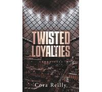Twisted Loyalties - Camorra Chronicles - Tome 1 Après les Mafia Chronicles - Cora Reilly - Hlab Eds - Poche - Roman