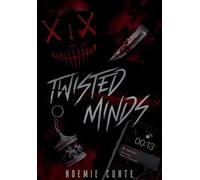 TWISTED MINDS
