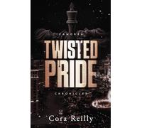 Twisted Pride - Camorra Chronicles T3: Après les Mafia Chronicles