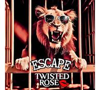 Twisted Rose - Escape [Import]