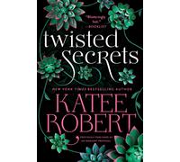 Twisted Secrets (Previously Published As Indecent Proposal)