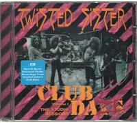 Twisted Sister - Club Daze 1