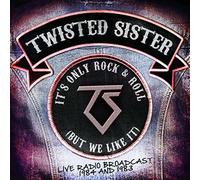 Twisted sister - It's only rock & roll (but we like it)
