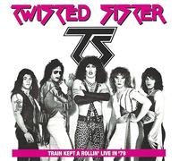 Twisted Sister - Train Kept A Rollin' Live in '79 [Import]