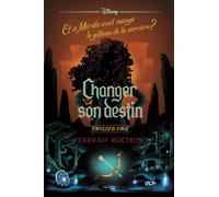 Twisted Tale - Changer son destin - Farrah Rochon - Hachette Heroes - broché - Roman adolescent