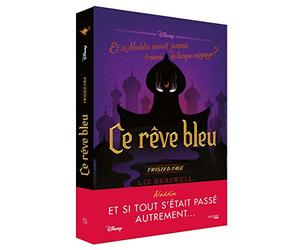 Twisted Tale Disney Ce rêve bleu: Et si Aladdin n'avait jamais trouvé la lampe ?