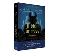 Twisted tale Disney Il était un rêve: Et si la Belle aux bois dormant ne s'était jamais réveillée ?