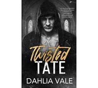 Twisted Tate: Un oscuro prigioniero una storia d'amore e vendetta che coinvolge un miliardario e una società segreta