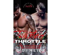Twisted Throttle The Bikers of Boston Series, #4 - Gigi Meier - GiGi Meier - ebook (ePub) - Livre