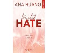 Twisted - Tome 3 - Twisted Hate