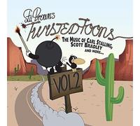 Twisted Toons Volume 2-The Music of Carl Stalling/Scott Bradley and More…