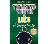 Twisted Truth And Lies