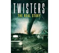 Twisters - The Real Story