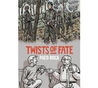 Twists of Fate by Paco Roca Inconnu (Auteur)