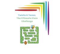 Twists & Turns: The Ultimate Maze Challenge