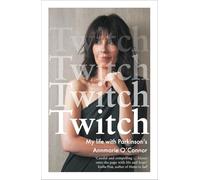 Twitch: My life with Parkinson's