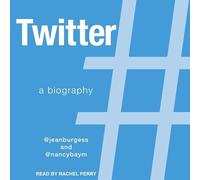 Twitter : une biographie