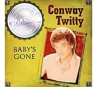 Twitty, Conway - Babys Gone