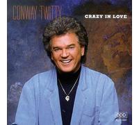 Conway Twitty – Crazy in Love