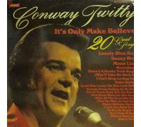 TWITTY, Conway - It's only make believe - 20 great Songs / WW 5102