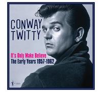 Conway Twitty – It's Only Make Believe: The Early Years 1957–62 – Acrobat