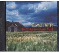 Twitty, Conway - Red Neckin Love Makin Night
