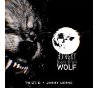 TWIZTID & JIMMY URINE Hungry Like The Wolf (Vinyl)