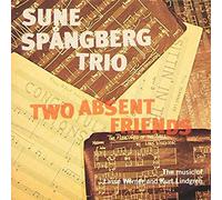 Spangberg, Sune -Trio- - Two Absent Friends [Import]