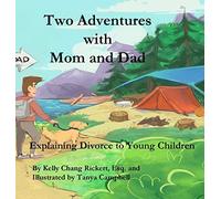 Two Adventures With Mom And Dad