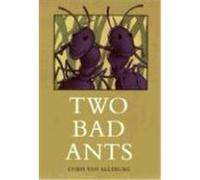 Two Bad Ants Chris Van Allsburg (Auteur)