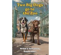 Two Big Dogs go to the Zoo