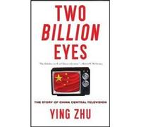 Two Billion Eyes by Ying Zhu Ying Zhu (Auteur)