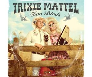 "Two Birds, One Stone" by Trixie Mattel [Audio CD] NEUF