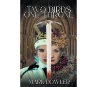 Two Birds, One Throne
