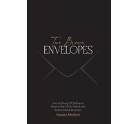 Two Brown Envelopes: How to Shrug Off Setbacks, Bounce Back from Failure and Build a Global Business