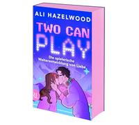 Two Can Play - Die spielerische Weiterentwicklung von Liebe: Limitiert: farbiger Buchschnitt exklusiv in der 1. Auflage.