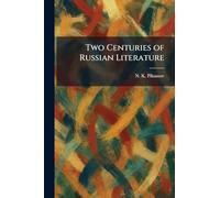 Two Centuries of Russian Literature