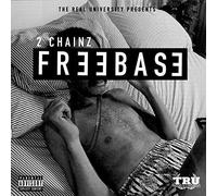 Two Chainz - Freebase [Import]