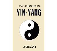 Two Changes in Yin-Yang