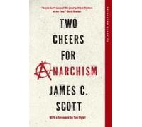Two Cheers For Anarchism