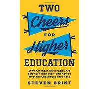 Two Cheers For Higher Education