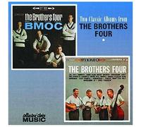 Two Classic Albums From The Brothers Four: The Brothers Four / B.M.O.C.