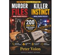 Two Complete Crime Murder Files|Killer Instinct|200 Puzzles books by PETER VOION: Test Your Detective Skills with 200 Murder Mysteries Investigations