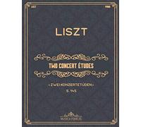 Two Concert Études (Zwei Konzertetüden, S.145): Waldesrauschen and Gnomenreigen - Sheet music for piano