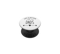 Two Dads are Better Than One Dad Life is Better with My Dads PopSockets PopGrip Adhésif