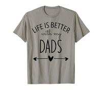 Two Dads are Better Than One Dad Life is Better with My Dads T-Shirt